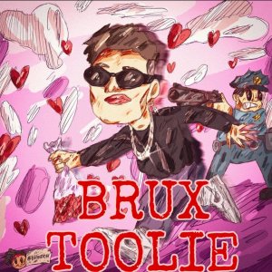Listen to Toolie song with lyrics from Brux