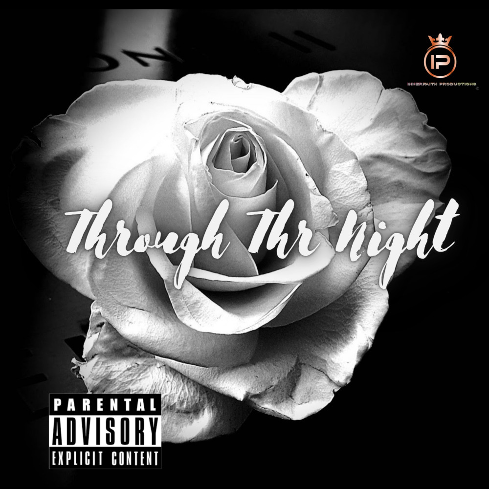 Through The Night (Explicit)