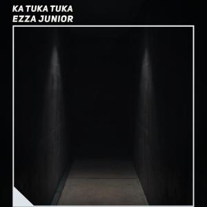 Album Ka Tuka Tuka oleh Ezza Junior
