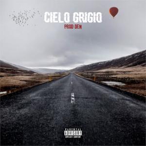 收聽DEN的Cielo grigio歌詞歌曲