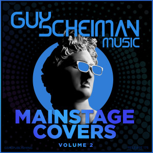 Album Mainstage Covers, Vol. 2 from Guy Scheiman