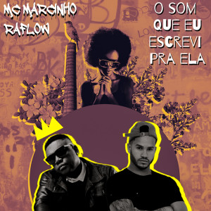 Listen to O Som que Eu Escrevi Pra Ela song with lyrics from MC Marcinho