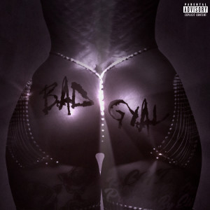 Chi的專輯Bad Gyal (Explicit)