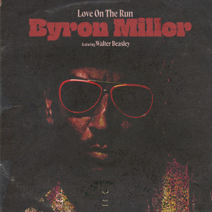 อัลบัม Love on the Run ศิลปิน Byron Miller