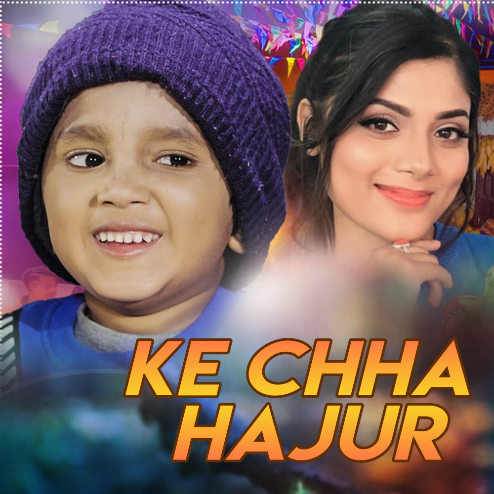 K Chha Hajur