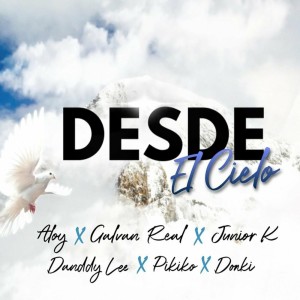 Album Desde el Cielo from Junior K