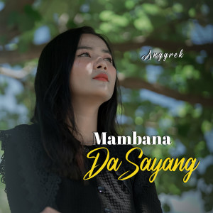 Anggrek的专辑Mambana Da Sayang