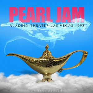 Pearl Jam的專輯Aladdin Theatre Las Vegas '93 (live)