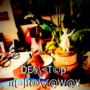 Father of Chrome的專輯Desktop Throwaway