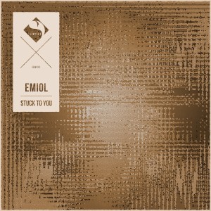Dengarkan Stuck to You lagu dari EMIOL dengan lirik