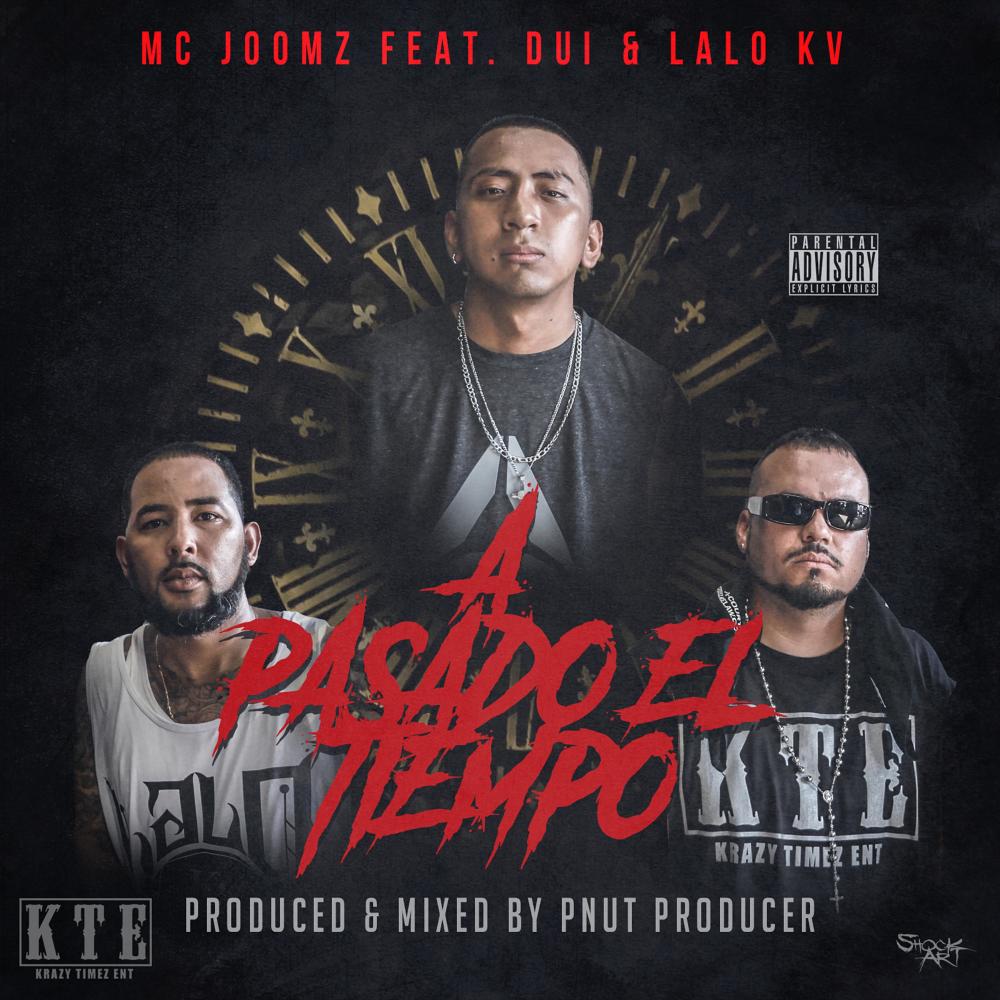A Pasado el Tiempo (feat. Dui & Lalo Kv) (Explicit)