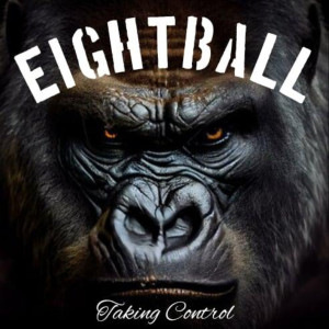 Eightball的專輯Taking Control (Explicit)