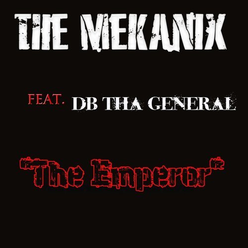 The Emperor (feat. Db Tha General) (Explicit)