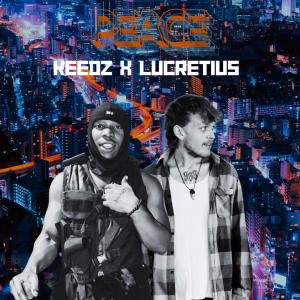 收聽Keedz的PEACE (feat. Lucretius)歌詞歌曲