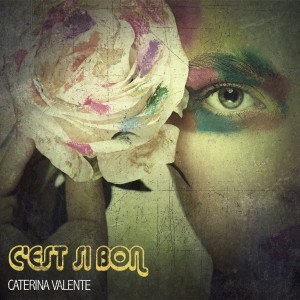 Album C'est Si Bon oleh Caterina Valente