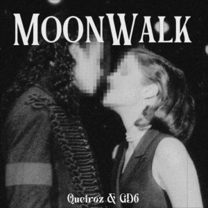 ดาวน์โหลดและฟังเพลง MoonWalk พร้อมเนื้อเพลงจาก Queiroz