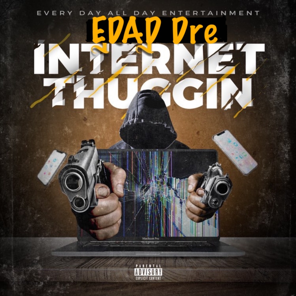 Internet Thuggin (Explicit)