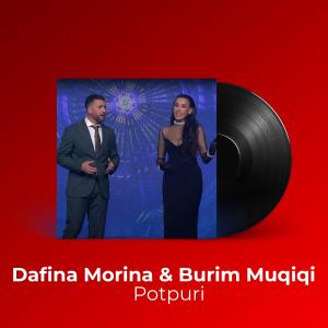 ดาวน์โหลดและฟังเพลง Potpuri พร้อมเนื้อเพลงจาก Dafina Morina