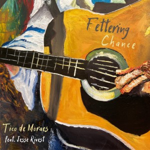 ดาวน์โหลดและฟังเพลง Fettering Chance พร้อมเนื้อเพลงจาก Tico de Moraes