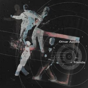 Omar Apollo的專輯Friends (Explicit)