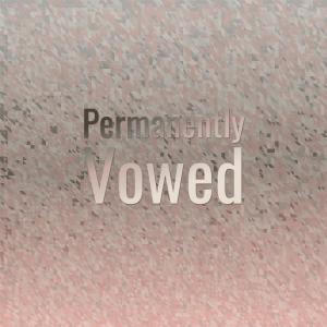 收听Jael Gamze的Permanently Vowed歌词歌曲