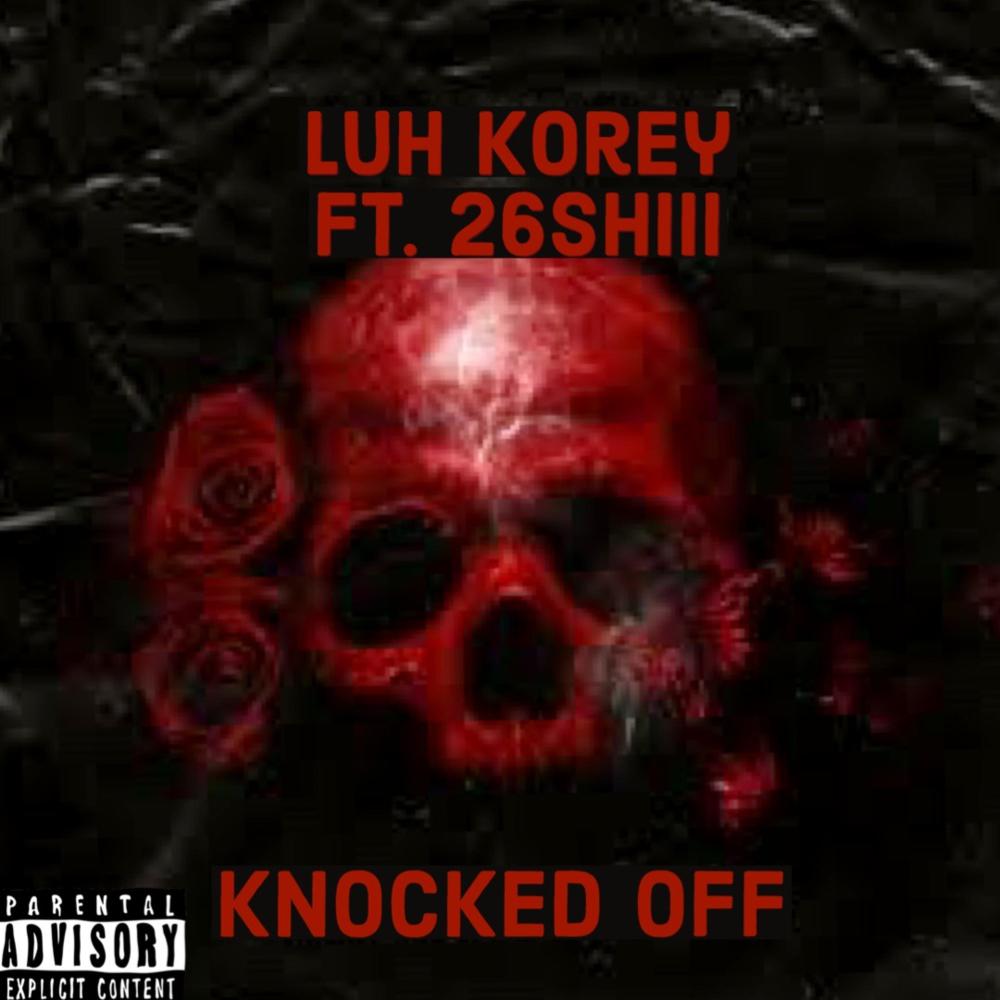 KNOCKED OFF (Explicit)
