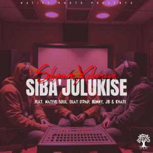 ShawnXclusive的專輯Sibajulukise (feat. Ekay D Pap, Mr Boni707, JBeey & Khate) (Explicit)