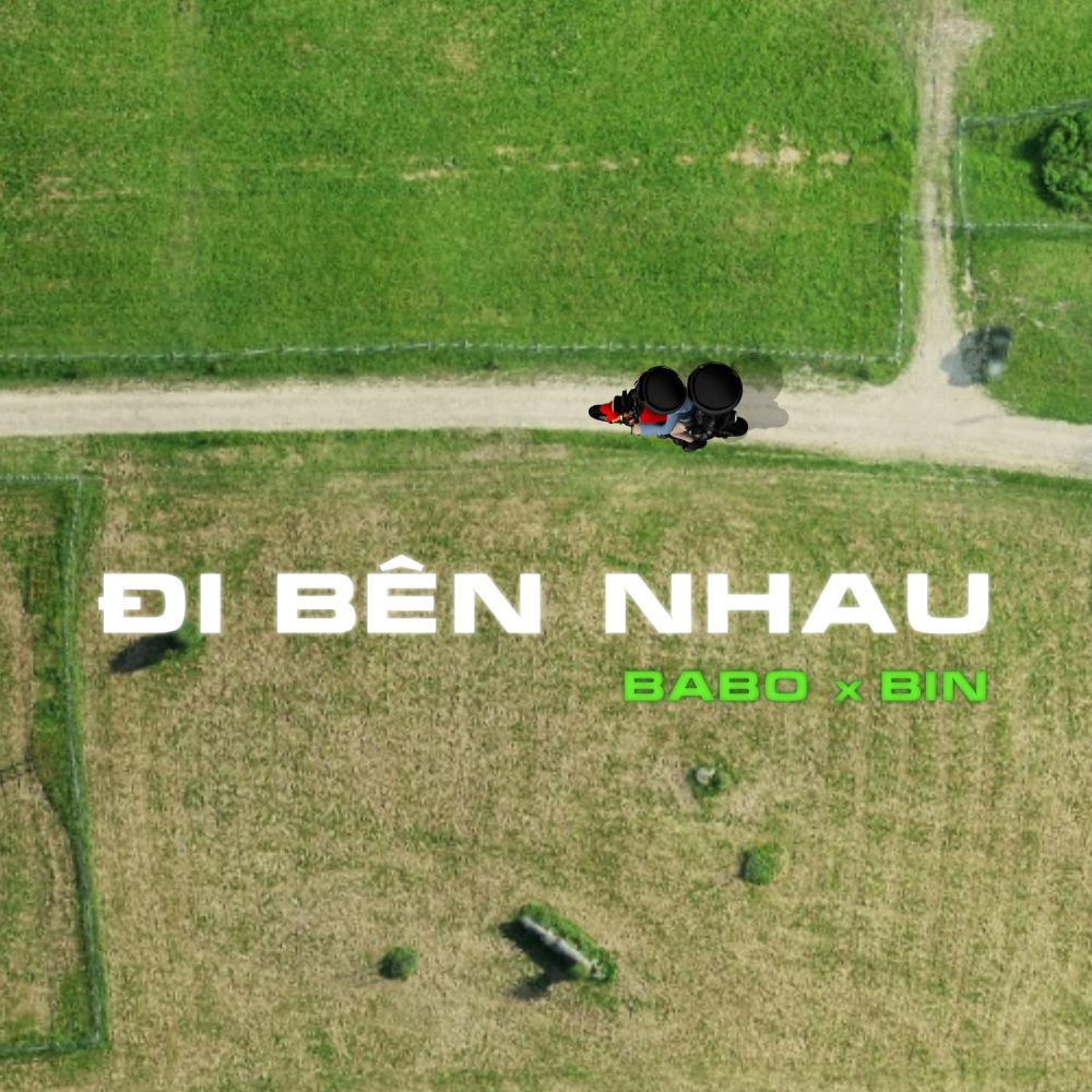 Đi Bên Nhau (Beat)