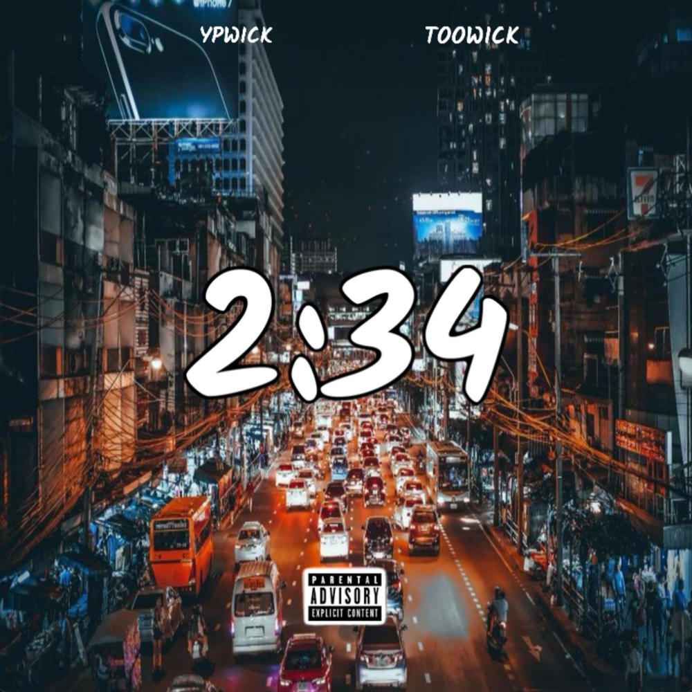 2:34 AM (feat. TOOWICK) (Explicit)