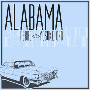 Listen to Alabama song with lyrics from Febbo