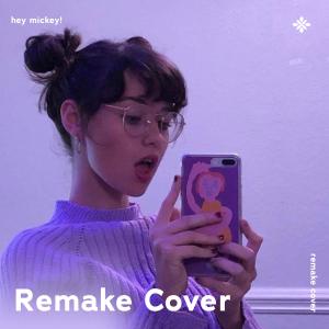 Hey Mickey! - Remake Cover