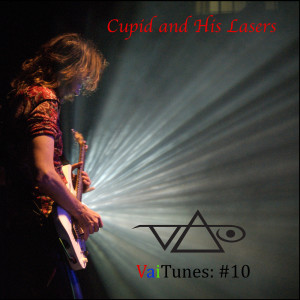 Steve Vai的专辑Cupid and His Lasers (VaiTunes #10)