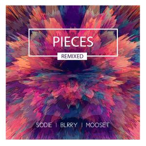 收聽SODIE的Pieces (m00seT Remix)歌詞歌曲
