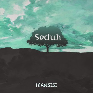 Seduh的專輯Transisi