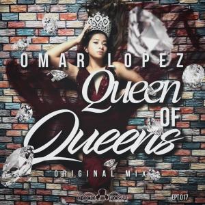 Listen to Queen of Queens song with lyrics from Dj Omar Lopez