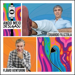 Eduardo Filizzola的專輯Ando Meio Desligado