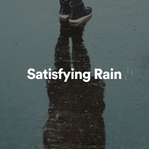 Satisfying Rain