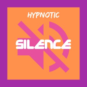 Listen to Silence song with lyrics from Hypnotic