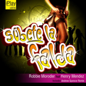 ดาวน์โหลดและฟังเพลง Subete La Falda (Kato Jimenez & Luis Vazquez Funky USA Remix Edit) (Explicit) (Kato Jimenez & Luis Vazquez Funky USA Remix Edit|Explicit) พร้อมเนื้อเพลงจาก Robbie Moroder
