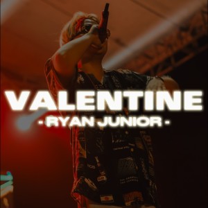 Album VALENTINE oleh Ryan Junior