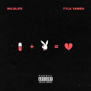 收聽Tyla Yaweh的WILDLIFE (Explicit)歌詞歌曲
