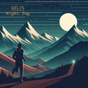 收聽Gelis的Night Jog歌詞歌曲