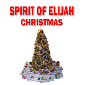 Listen to Christmas song with lyrics from Spirit of Elijah