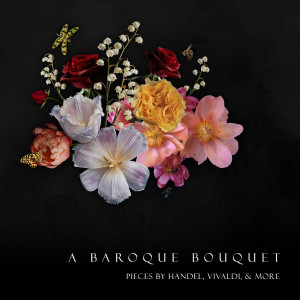 George Frideric Handel的專輯A Baroque Bouquet
