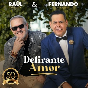 Raúl Grisanty的專輯Delirante Amor