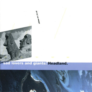 Sad Lovers的專輯Headland