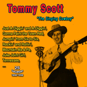 อัลบัม Tommy Scott and His Ramblers "Ramblin' Tommy" (25 Successes - 1916-1958) ศิลปิน Tommy Scott