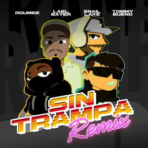 Roumee的專輯SIN TRAMPA RMX
