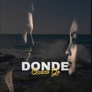 收聽Eytran Alejandro的Donde Quedo Yo歌詞歌曲