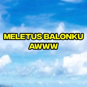 Cantik的專輯MELETUS BALONKU AWWW (Acustik)